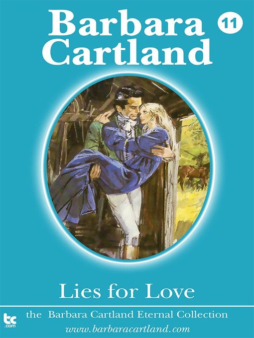 Title details for Lies for Love by Barbara Cartland - Available